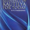 Relevance of Kautilya for Today